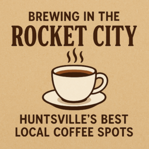 huntsville coffee